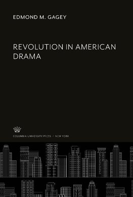 Revolution in American Drama