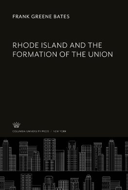 Rhode Island and the Formation of the Union