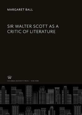 Sir Walter Scott as a Critic of Literature