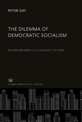 The Dilemma of Democratic Socialism