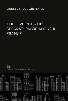 The Divorce and Separation of Aliens in France