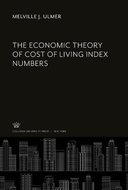 The Economic Theory of Cost of Living Index Numbers