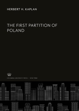 The First Partition of Poland