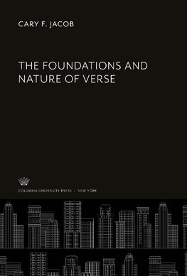 The Foundations and Nature of Verse