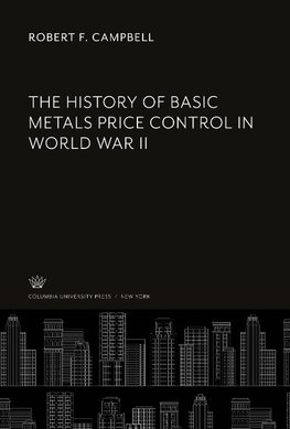 The History of Basic Metals Price Control in World War II