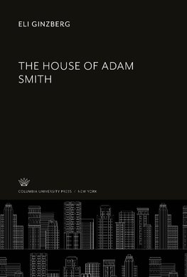 The House of Adam Smith