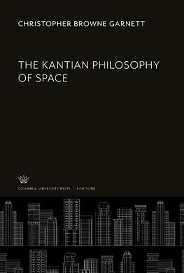 The Kantian Philosophy of Space