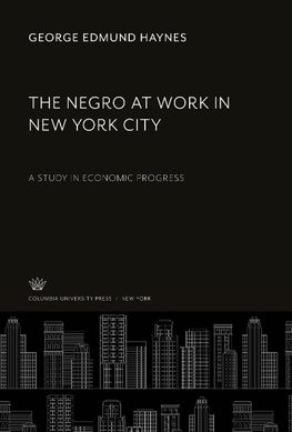 The Negro at Work in New York City