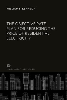 The Objective Rate Plan for Reducing the Price of Residential Electricity