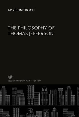 The Philosophy of Thomas Jefferson