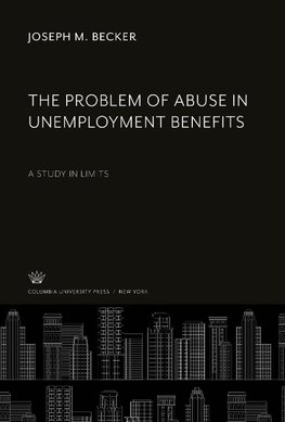 The Problem of Abuse in Unemployment Benefits