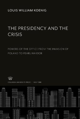 The Presidency and the Crisis