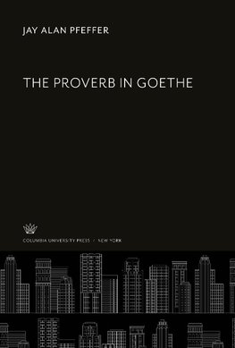 The Proverb in Goethe