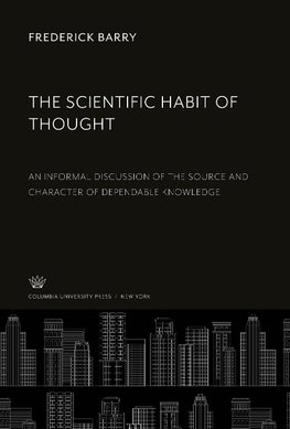 The Scientific Habit of Thought