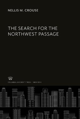 The Search for the Northwest Passage