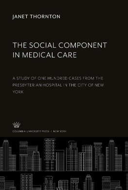 The Social Component in Medical Care