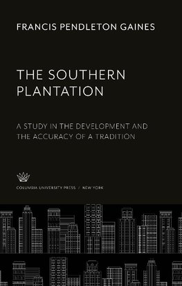 The Southern Plantation