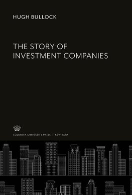 The Story of Investment Companies