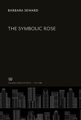 The Symbolic Rose