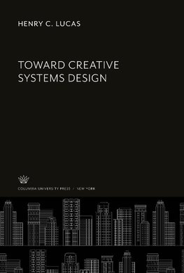 Toward Creative Systems Design