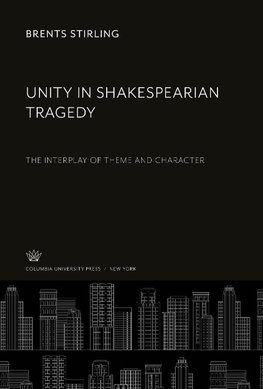 Unity in Shakespearian Tragedy