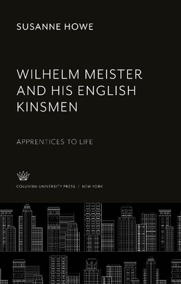 Wilhelm Meister and His English Kinsmen