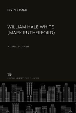 William Hale White (Mark Rutherford)