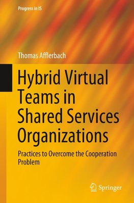 Hybrid Virtual Teams in Shared Services Organizations