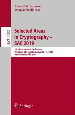 Selected Areas in Cryptography - SAC 2019