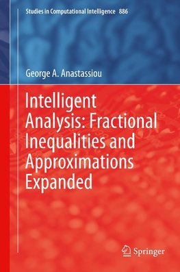 Intelligent Analysis: Fractional Inequalities and Approximations Expanded