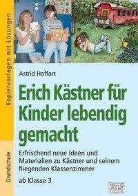 Erich Kästner für Kinder lebendig gemacht