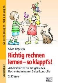 Richtig rechnen lernen - so klappt's! 2. Klasse