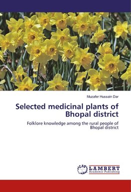 Selected medicinal plants of Bhopal district