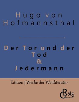 Der Tor und der Tod & Jedermann