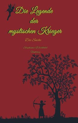 Die Legende der mystischen Krieger