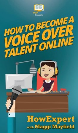 How To Become a Voice Over Talent Online