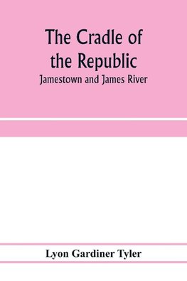 The cradle of the republic