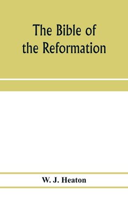 The Bible of the Reformation