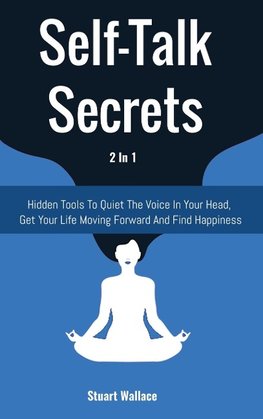 Self-Talk Secrets 2 In 1