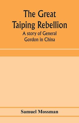 The great Taiping Rebellion