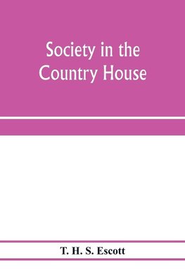 Society in the country house