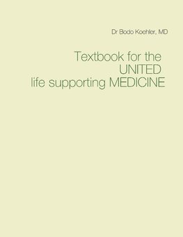 Textbook for the UNITED life supporting MEDICINE