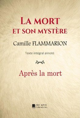 La mort et son mystère