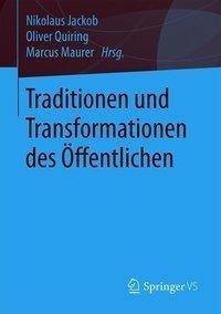 Von Tradition und Transformation des Öffentlichen