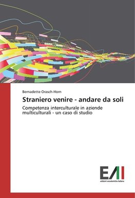 Straniero venire - andare da soli