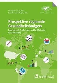 Prospektive regionale Gesundheitsbudgets