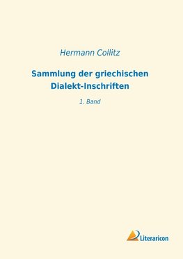 Sammlung der griechischen Dialekt-Inschriften