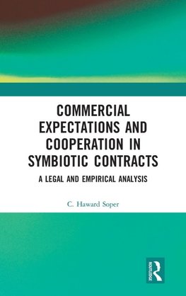 Commercial Expectations and Cooperation in Symbiotic Contracts