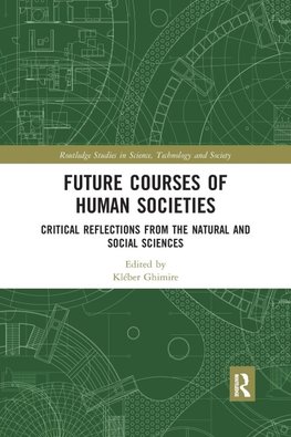 Future Courses of Human Societies