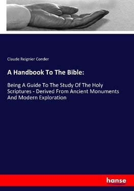 A Handbook To The Bible: